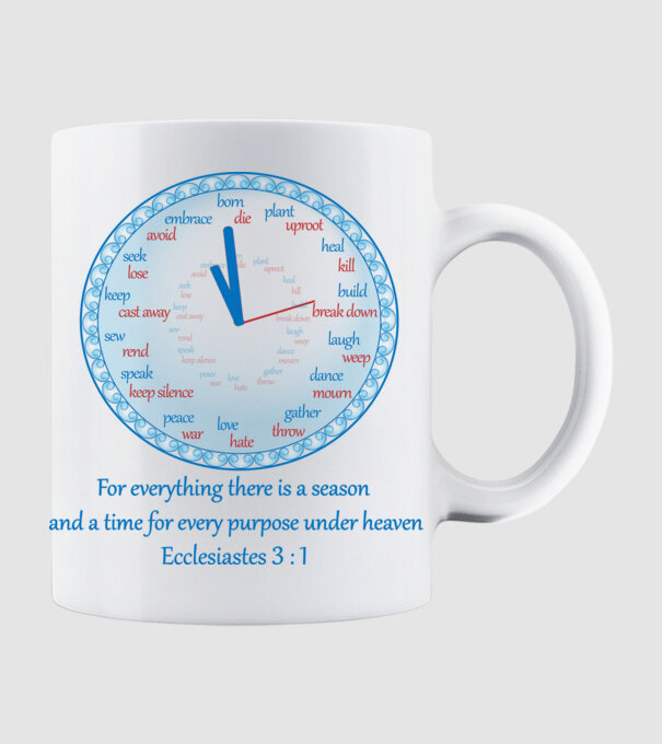 Time for everything - Ecclesiastes 3:1 minta fehér pólón
