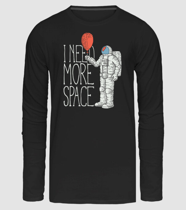 I Need More Space - Astronaut minta fekete pólón
