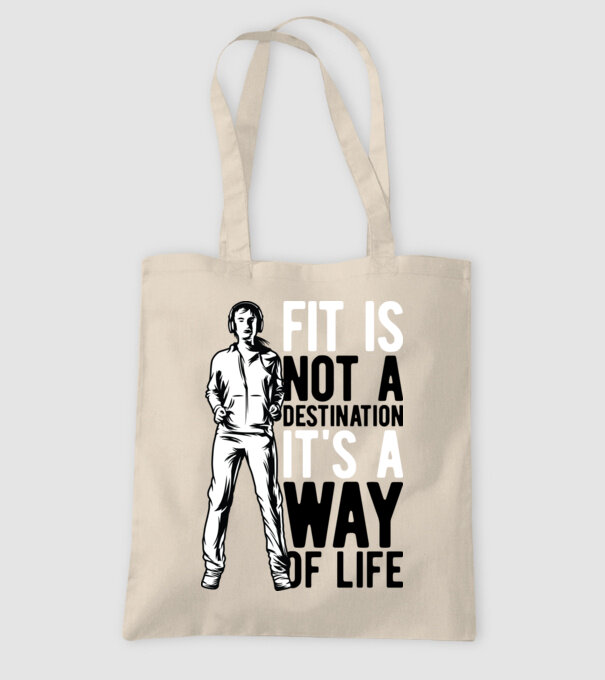 Fit Is Not A Destination - It Is A Way Of Life minta homokszín pólón