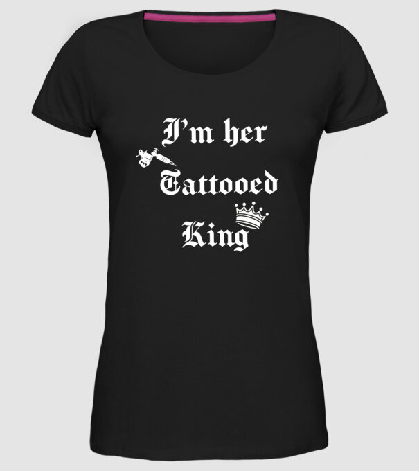 i’m her tattooed king minta fekete pólón
