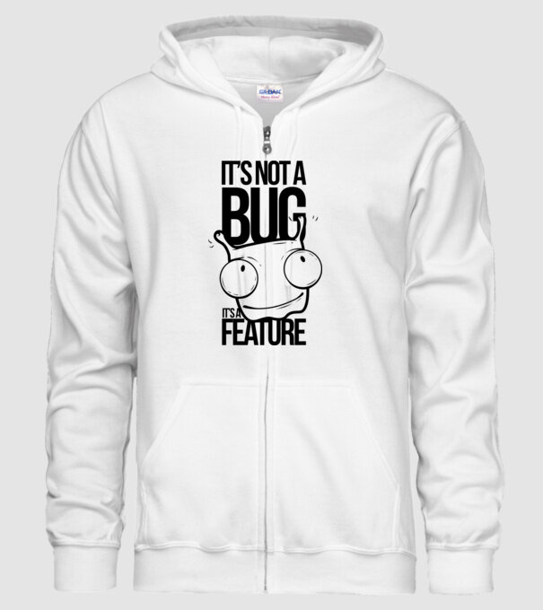It's not a bug it's a feature minta fehér pólón