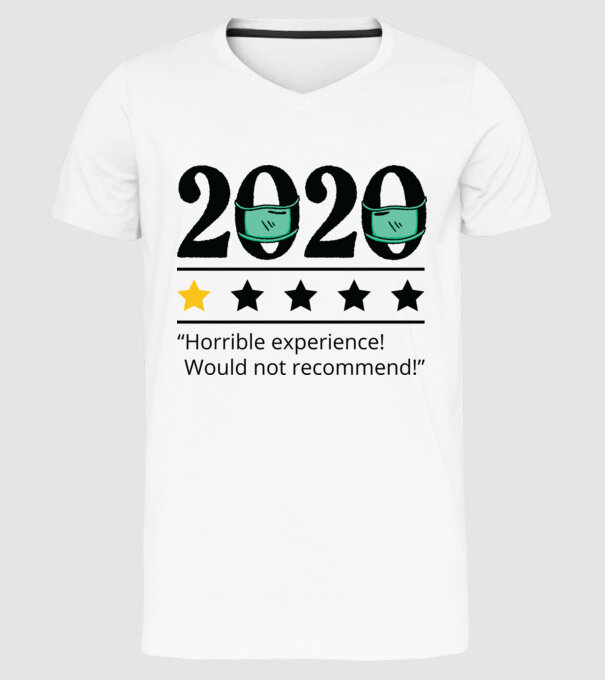 2020 maszkos komment - horrible experience fehér pólóra minta fehér pólón