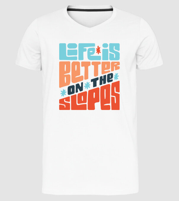 Life is better on the slopes - Snowboard minta fehér pólón