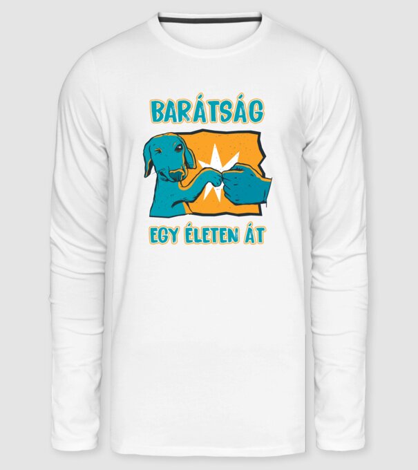 Barátság egy életen át Tacskós minta fehér pólón