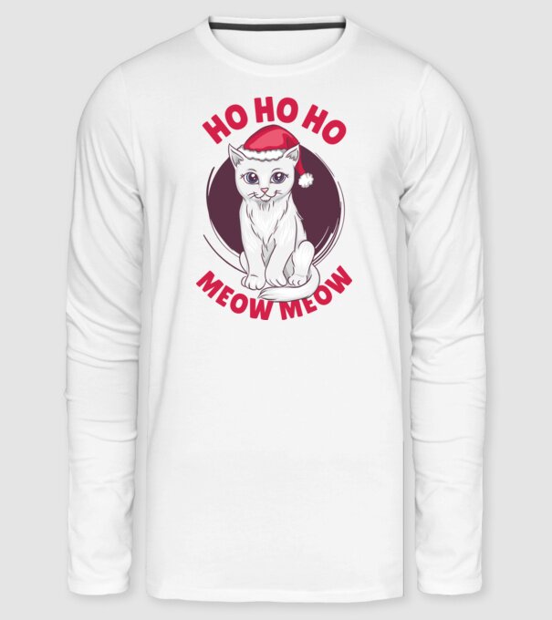 Ho Ho Ho Meow Meow Cicás Karácsony minta fehér pólón