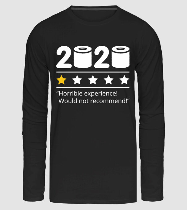 2020 értékelés - horrible experience minta fekete pólón