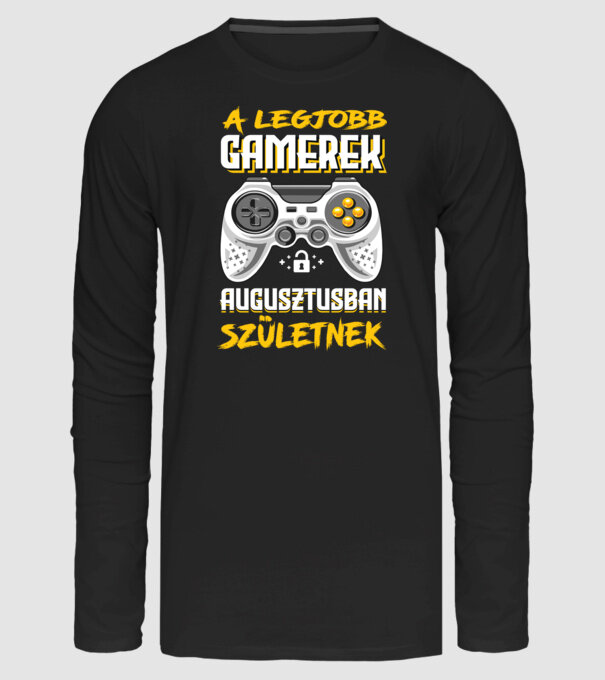A Legjobb Gamerek Augusztusban születnek minta fekete pólón