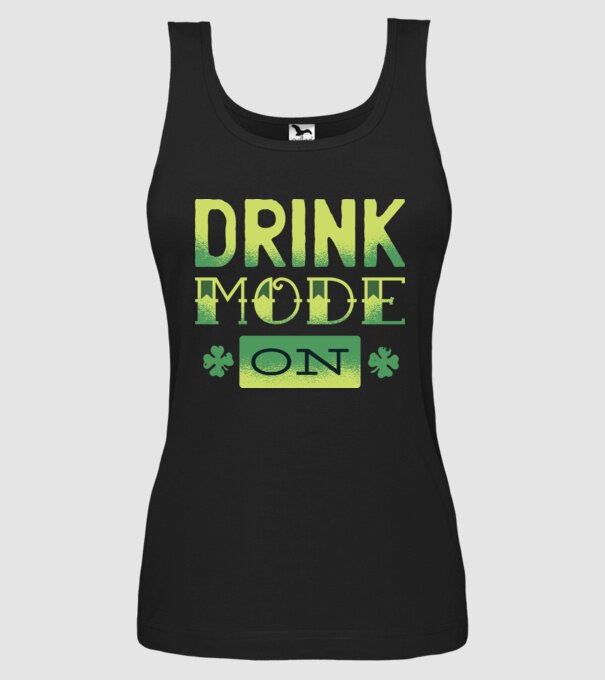Drink mode on - Ivás mód beindítva minta fekete pólón