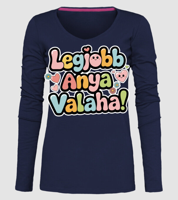 Legjobb Anya valaha minta sötétkék pólón