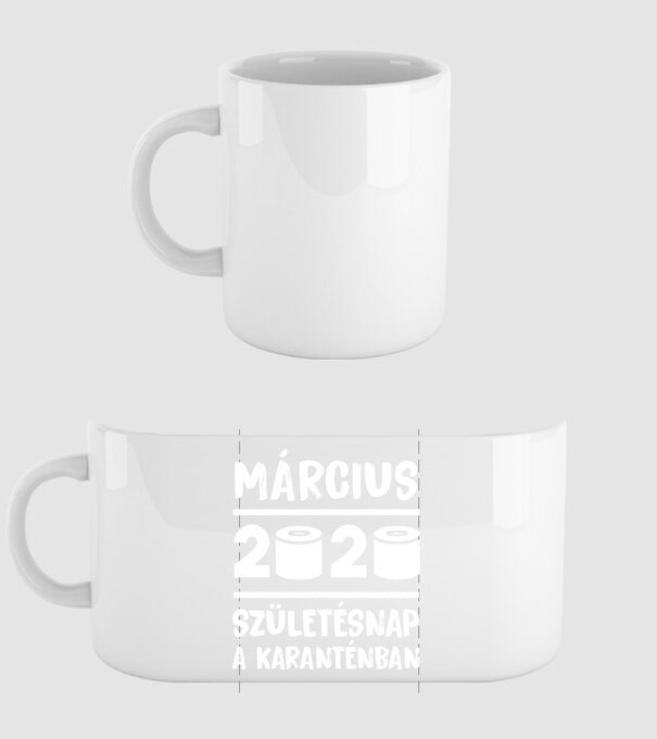 Születésnap karanténban Március 2020 minta fehér pólón