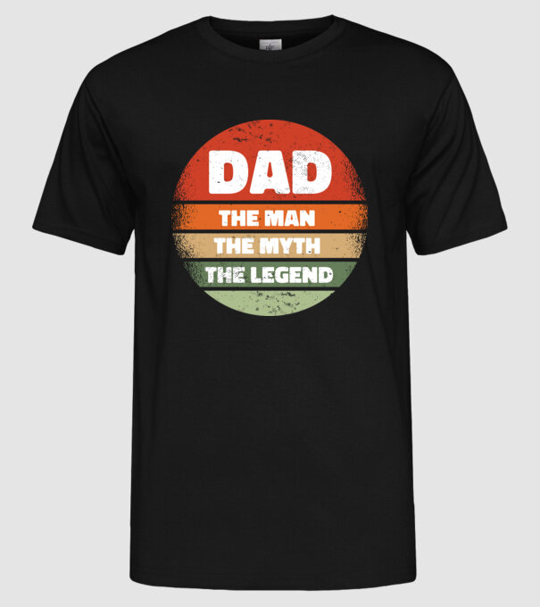 Dad The Man The Myth The Legend minta fekete pólón