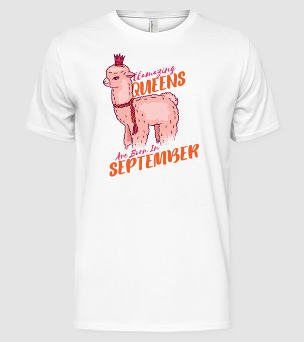 Llamazing queens are born in September minta fehér pólón