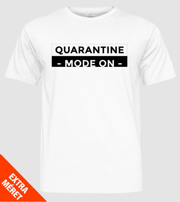 Quarantine mode on minta fehér pólón