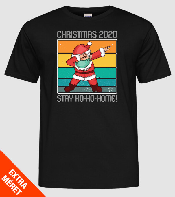 Christmas 2020 stay hohohome minta fekete pólón