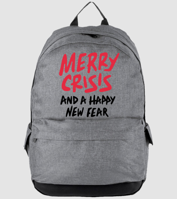 Merry Crisis and a Happy New Fear minta szürke pólón