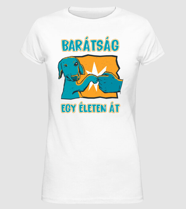 Barátság egy életen át Tacskós minta fehér pólón