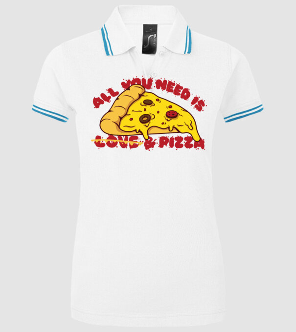 All You Need is Love and Pizza minta fehér pólón