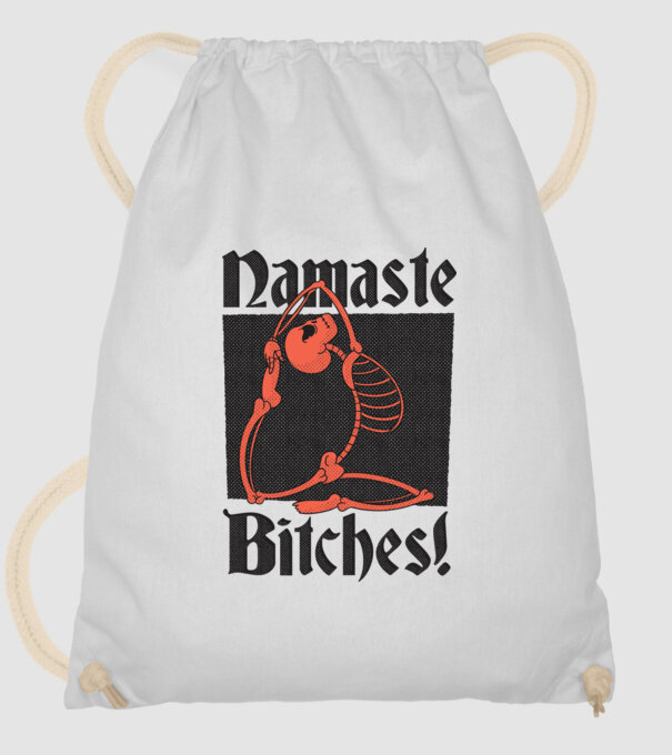 Namaste Bitches minta fehér pólón