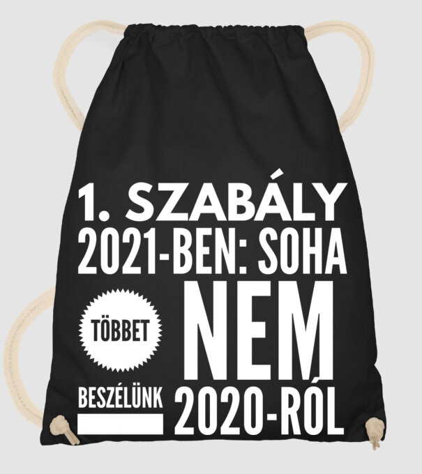 Soha többet nem beszélünk 2020-ról minta fekete pólón