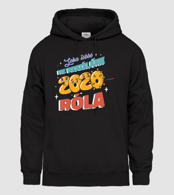 Soha többé ne beszéljünk róla 2020 minta fekete pólón