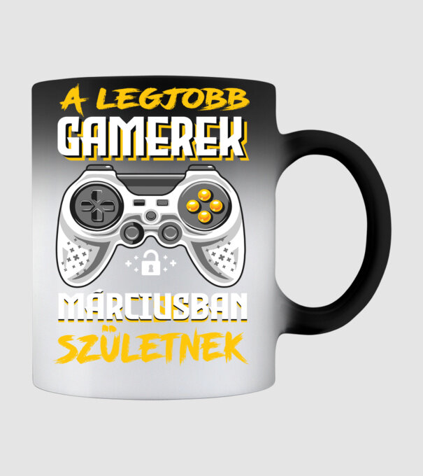 A Legjobb Gamerek Márciusban születnek minta fekete pólón