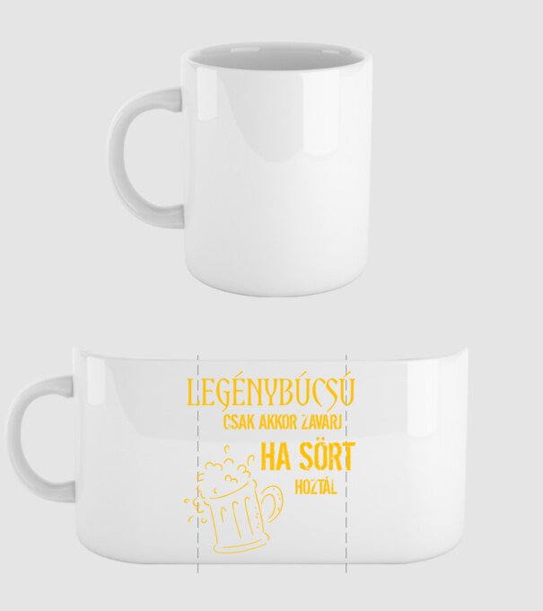 Legénybúcsú csak akkor zavarj ha sört hoztál minta fehér pólón