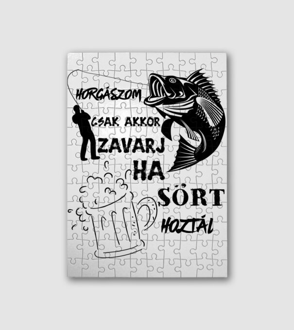 horgászom csak akkor zavarj, ha sört hoztál! minta fehér pólón