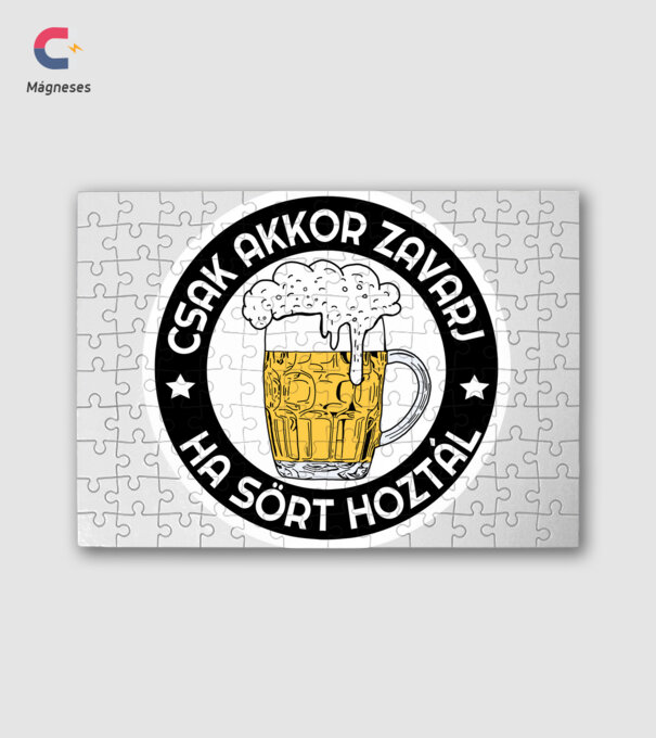 Csak akkor zavarj ha sört hoztál minta fehér pólón