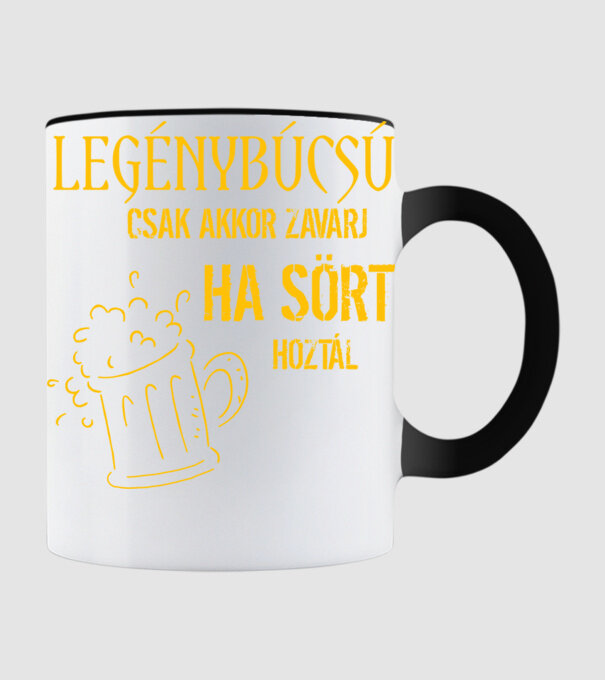 Legénybúcsú csak akkor zavarj ha sört hoztál minta fekete pólón