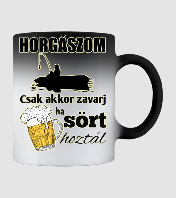 Horgászom csak akkor zavarj ha sört hoztál minta fekete pólón