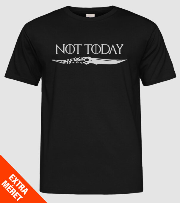 Not today minta fekete pólón
