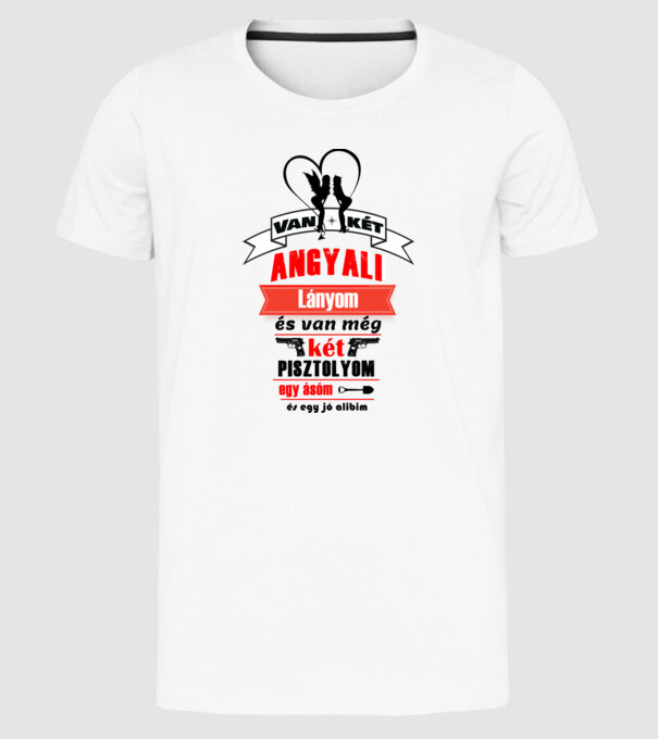 Van 2 angyali lányom minta fehér pólón