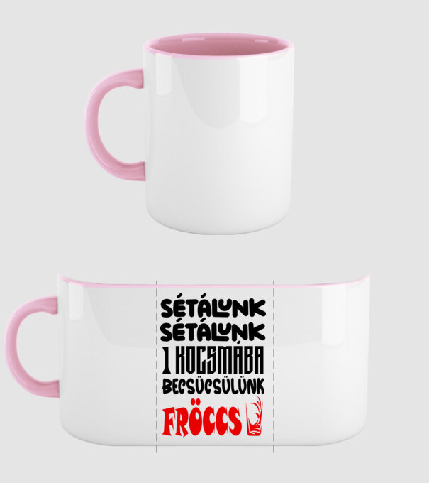 Sétálunk sétálunk egy kocsmába becsücsülünk fröccs minta világos rózsaszín pólón