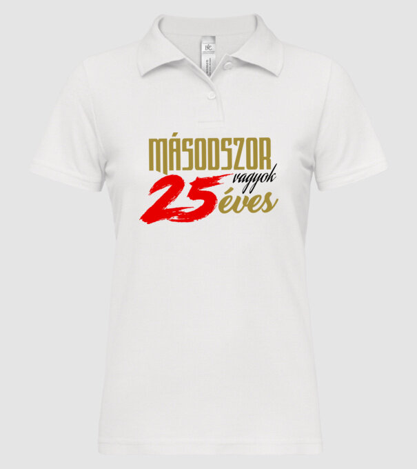 Másodszor vagyok 25 éves színezhető minta fehér pólón