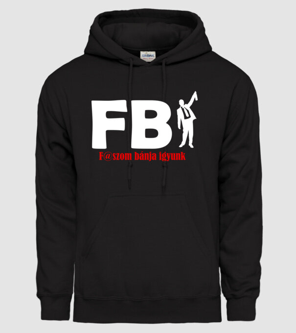 FBI f@szom bánja igyunk színezhető minta fekete pólón