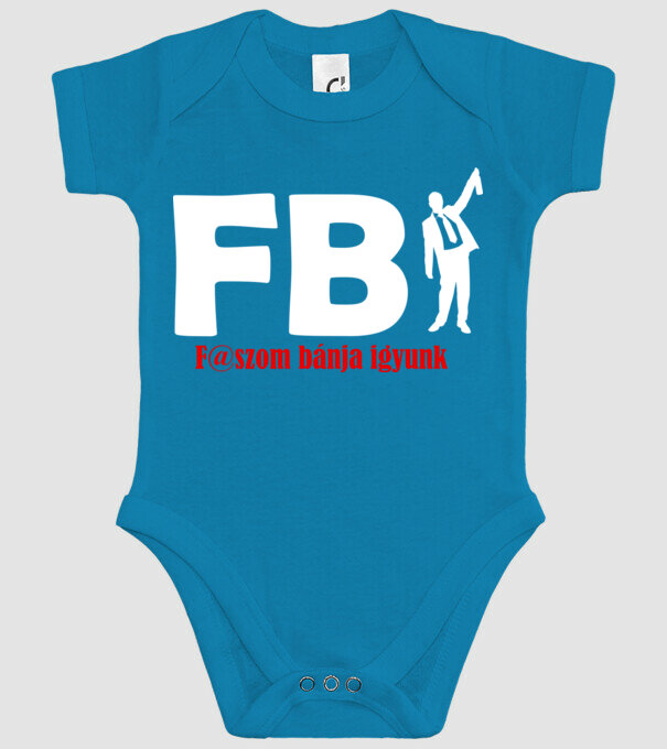 FBI f@szom bánja igyunk színezhető minta türkiz pólón