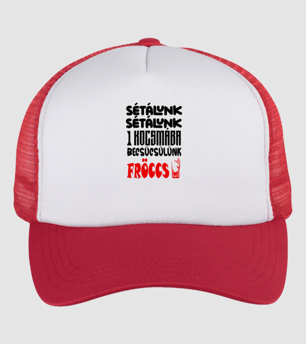 Sétálunk sétálunk egy kocsmába becsücsülünk fröccs minta fehér/piros pólón