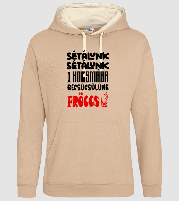 Sétálunk sétálunk egy kocsmába becsücsülünk fröccs minta homokszín pólón