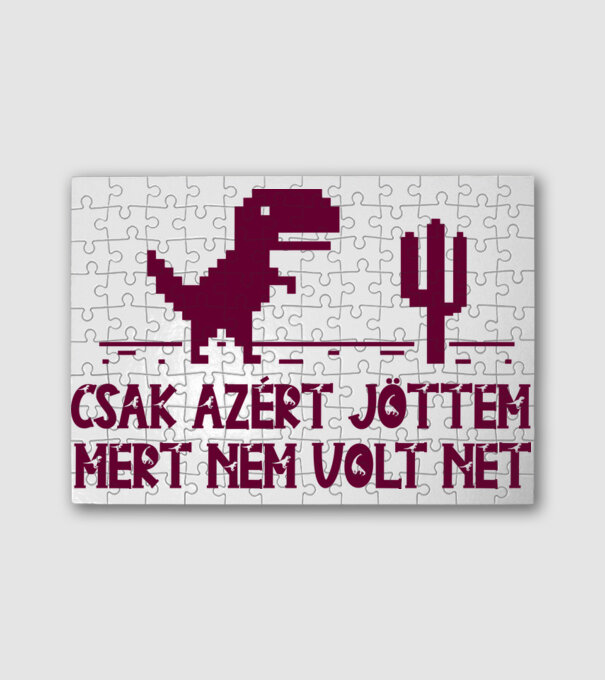 Csak azért jöttem mert nem volt net minta fehér pólón