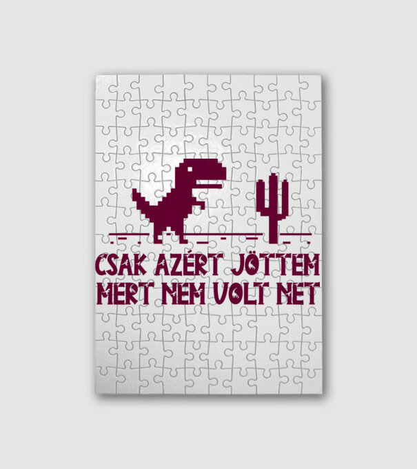 Csak azért jöttem mert nem volt net minta fehér pólón