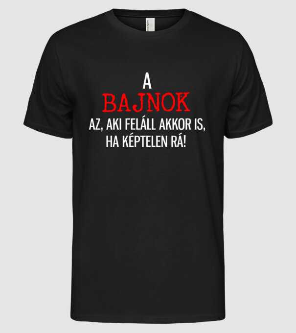 Bajnok! minta fekete pólón