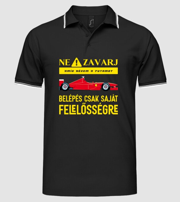 Ne zavarj amíg nézem a futamot minta fekete pólón