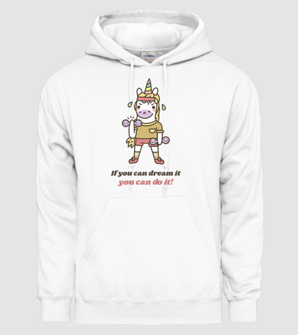 If you can dream it you can do it Unicorn minta fehér pólón
