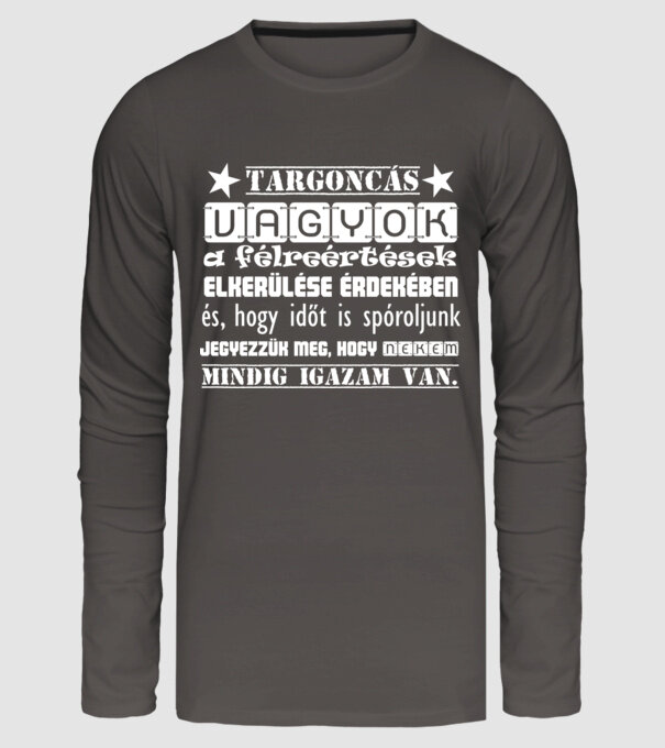 Targoncás vagyok mindig igazam van színezhető minta sötétszürke pólón