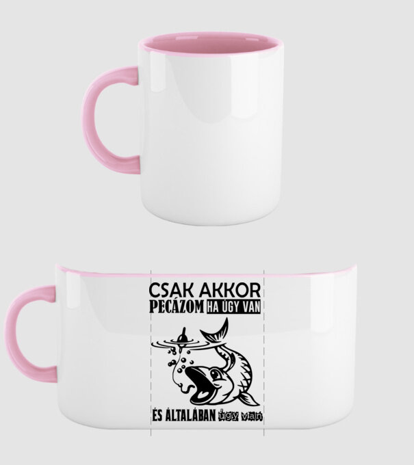 Csak akkor pecázom színezhető minta világos rózsaszín pólón