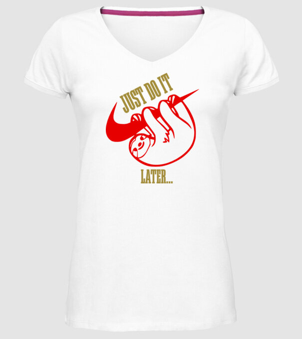 Színezhető Just do it later Nike minta fehér pólón