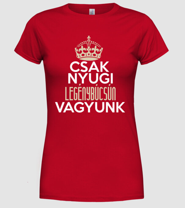 Csak nyugi legénybúcsú minta piros pólón
