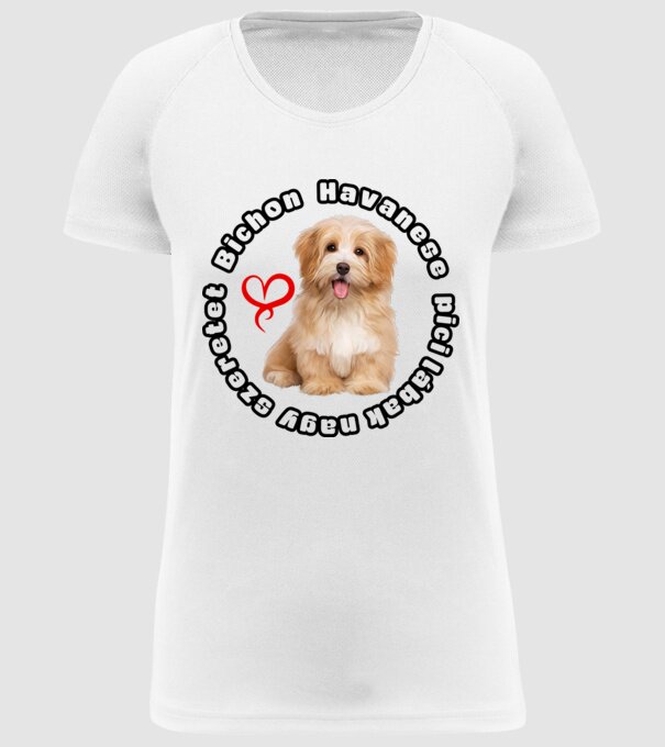 Bichon havanese pici lábak nagy szeretet minta fehér pólón