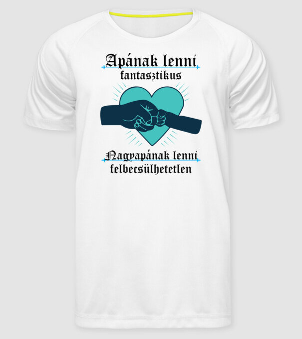 Nagyapának lenni felbecsülhetetlen minta fehér pólón