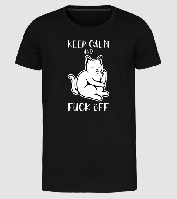 Keep calm and fuck off minta fekete pólón